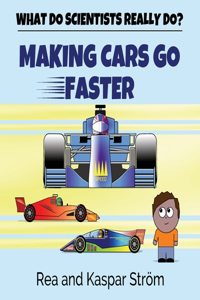 Making Cars Go Faster