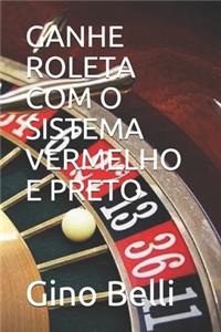 Ganhe Roleta Com O Sistema Vermelho E Preto