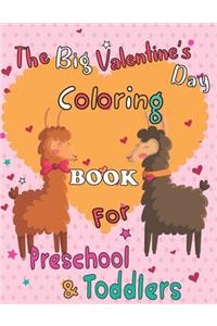 The Big Valentine's Day Coloring Book for Toddlers and Preschool