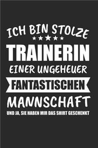 Ich Bin Stolze Trainierin Einer Ungeheuer Fantastischen Mannschaft