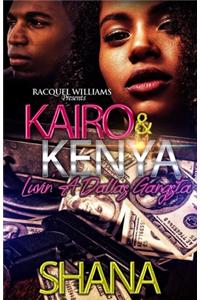 Kairo & Kenya, Luvin' a Dallas Gangsta