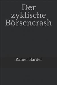 Der zyklische Börsencrash