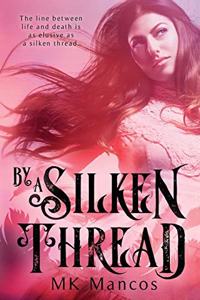 By A Silken Thread