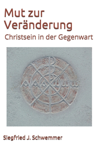 Mut zur Veränderung