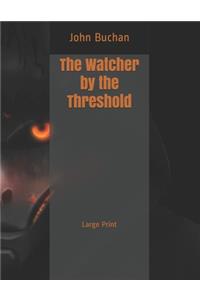 The Watcher by the Threshold