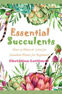 Essential Succulents