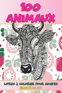 Livres à colorier pour adultes - L'amour de soi - 100 animaux