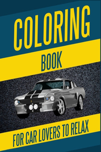 Coloring Book For Car Lovers To Relax