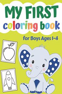 My First Coloring Book For Boys Ages 1-4