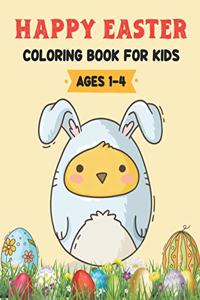 Happy Easter Coloring Book For Kids Ages 1-4