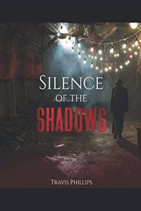 Silence Of The Shadows