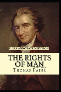Rights of Man Fully Annotated Edition