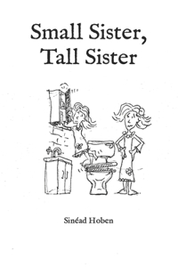 Tall Sister, Small Sister