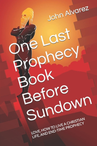 One Last Prophecy Book Before Sundown