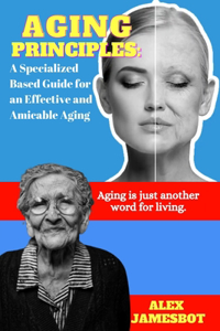 Aging Principles