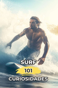 Surf 101 Curiosidades