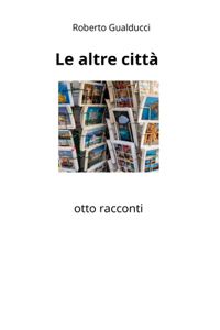 Le altre città