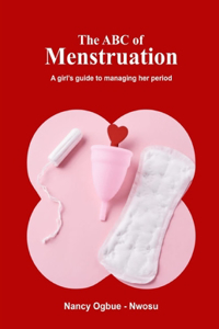 ABC Of Menstruation