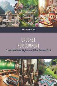 Crochet for Comfort