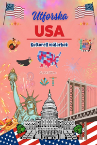 Utforska USA - Kulturell målarbok - Kreativ design av amerikanska symboler