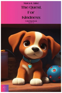 Mara & Jake The Quest for Kindness Coloring Book