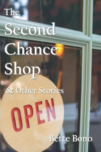 Second Chance Shop & Other Stories