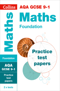 Collins GCSE 9-1 Revision - Aqa GCSE 9-1 Maths Foundation Practice Test Papers