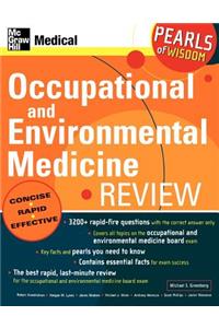 Occupational and Environmental Medicine Review: Pearls of Wisdom
