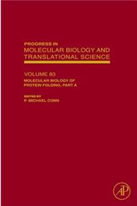Molecular Biology of Protein Folding, Part a