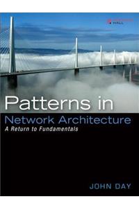 Patterns in Network Architecture