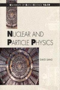 Bath Advanced Science: Nuclear and Particle Physics