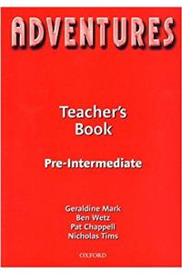 Adventures: Pre-Intermediate: Teachers Book