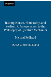 Incompleteness Nolocality and Realism