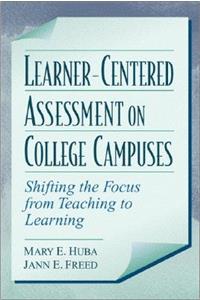 Learner-Centered Assessment on College Campuses