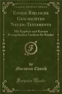 Einige Biblische Geschichten Neuen-Testaments