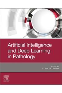 Artificial Intelligence and Deep Learning in Pathology