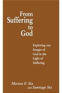 From Suffering to God