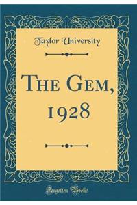 The Gem, 1928 (Classic Reprint)
