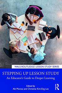 Stepping Up Lesson Study