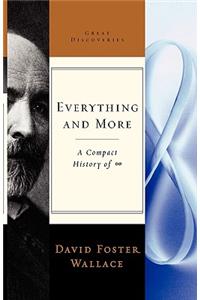 Everything and More: A Compact History of Infinity