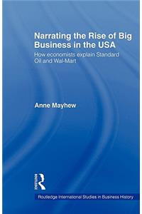 Narrating the Rise of Big Business in the USA