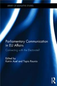Parliamentary Communication in Eu Affairs