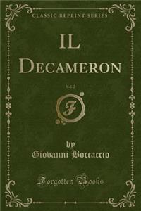 Il Decameron, Vol. 2 (Classic Reprint)