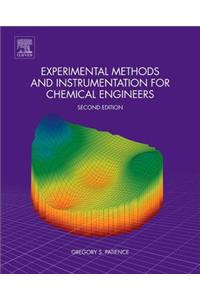 Experimental Methods and Instrumentation for Chemical Engineers