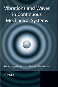 Vibrations and Waves in Continuous Mechanical Systems