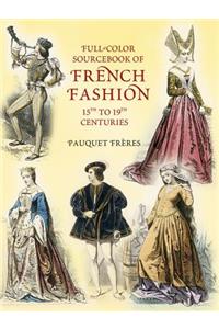 Full-Color Sourcebook of French Fashion