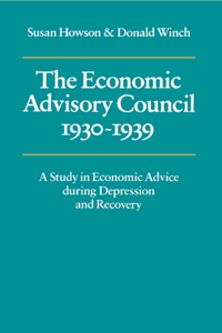 Economic Advisory Council, 1930-1939