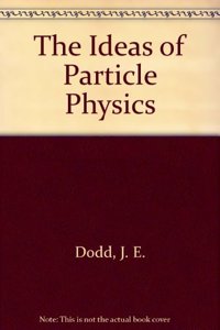 Ideas of Particle Physics