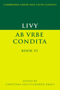 Livy: AB Urbe Condita Book VI