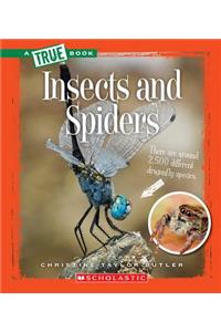 Insects and Spiders (a True Book: Animal Kingdom)